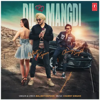 Dil Mangdi by Baljeet Kapoor