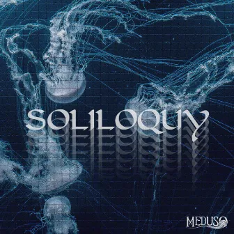 Soliloquy by Meduso