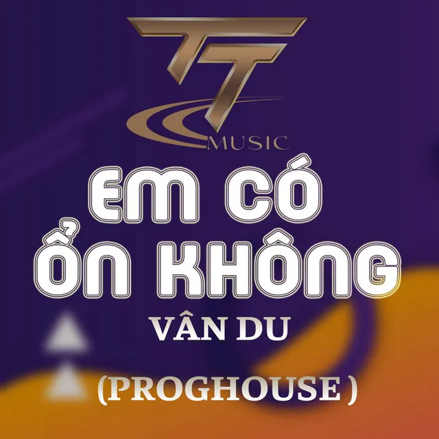 EM CÓ ỔN KHÔNG - DUCK REMIX (PROGHOUSE REMIX)