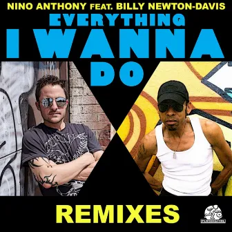 Everything I Wanna Do Remixes by Billy Newton-Davis