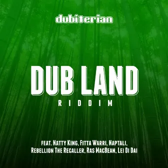 Dub Land Riddim by Dubiterian