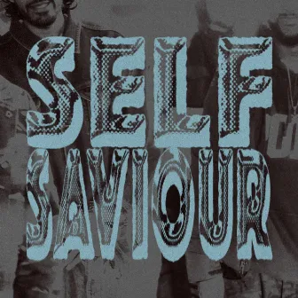 SELF/SAVIOUR - Remix by Dango Forlaine