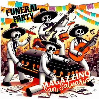 Funeral Party by Magazzino San Salvario