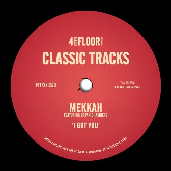 I Got You (feat. Bryan Chambers) by Mekkah