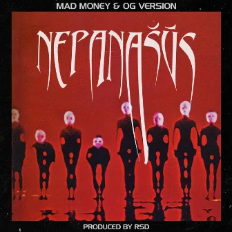 Nepanašūs by Mad Money