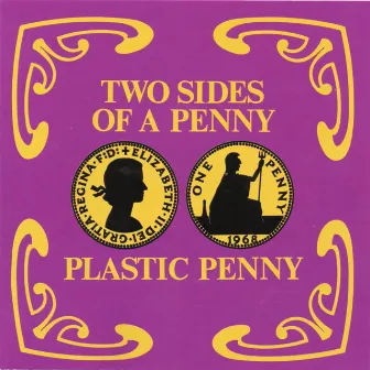 Two Sides of a Penny by Plastic Penny