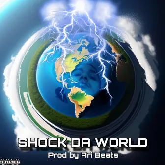 Shock Da World by AVO Dre