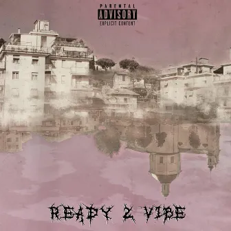 READY 2 VIBE by Delta