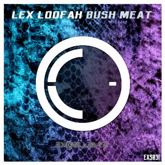 Bush Meat by Lex Loofah