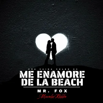 Me enamore de la beach (Moomba Ridim) by Fiti-X