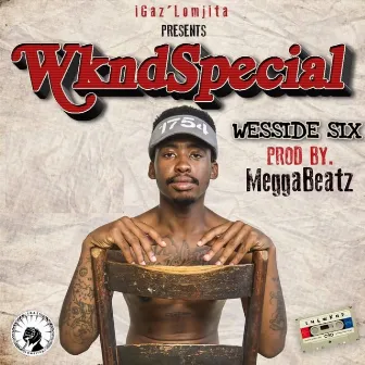 Wknd Special by WESSIDE SIX