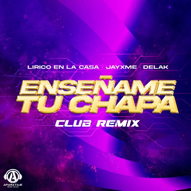 Enseñame Tu Chapa - Club Remix