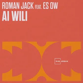 Ai Wili by Roman Jack