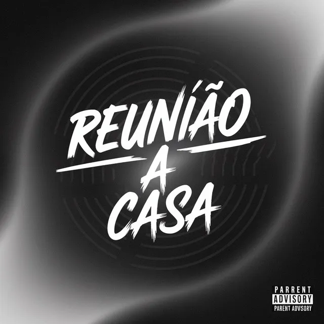 REUNIÃO A CASA