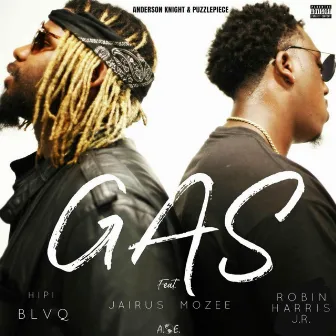 Gas by Robin Harris Jr.