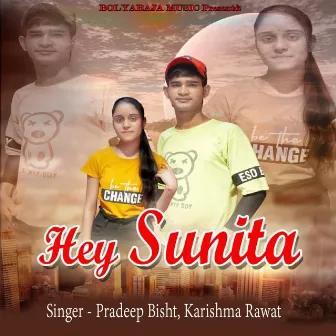 Hey Sunita by Karishma Rawat