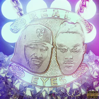 REAL EYES by Swerve The Realest