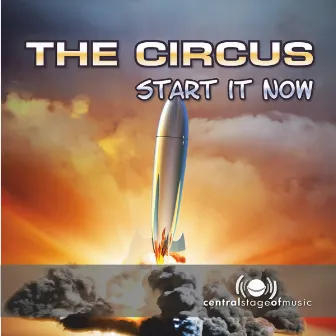 Start It Now by The Circus