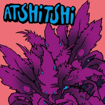 Atshitshi by Dark Matter