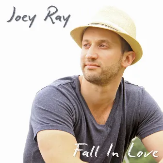 Fall in Love by Joey Ray