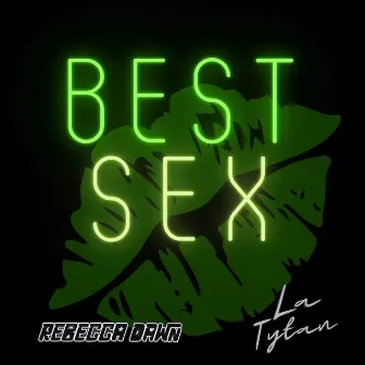 Best Sex by La Tytan