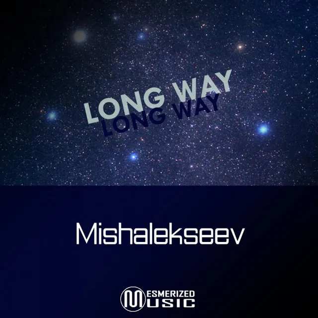 Long Way - Original Mix