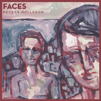 Faces (Damian Taylor Remix) by Reuben Hollebon