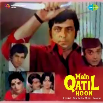 Main Qatil Hoon (Original Motion Picture Soundtrack) by Basudev