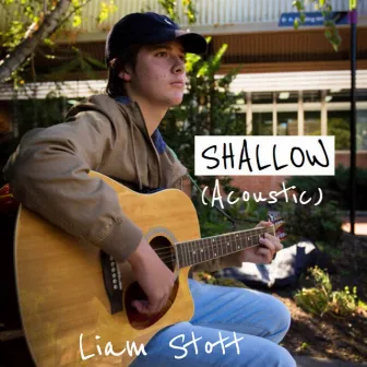 Shallow (Acoustic) by Liam Stott