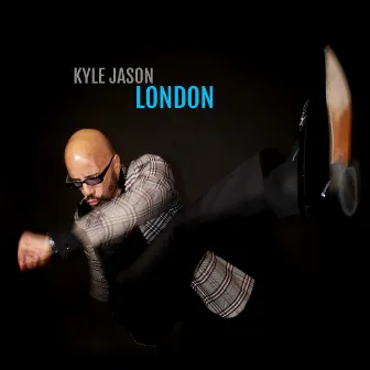 LONDON by Kyle Jason