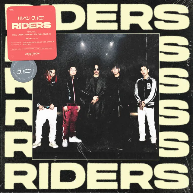 RIDERS (Feat. Chin, UNEDUCATED KID, Jay Park & Tiger JK)