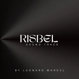 RISBEL (SOUND TRACK) by Leonard Marcel