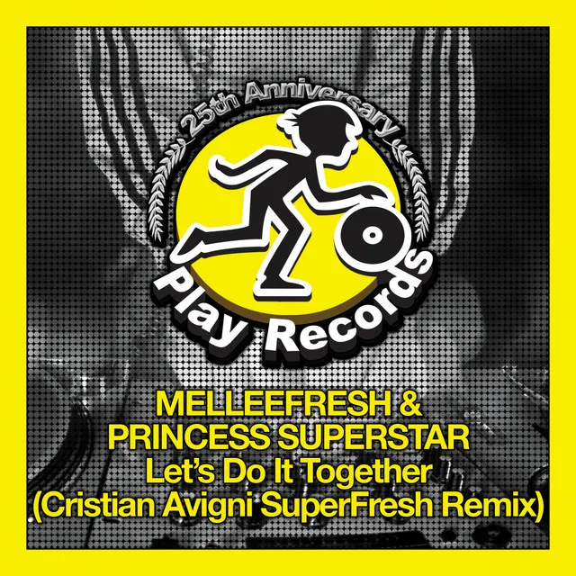 Let's Do It Together - Cristian Avigni SuperFresh Remix