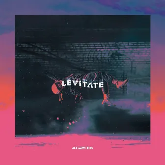 Levitate by Aizek