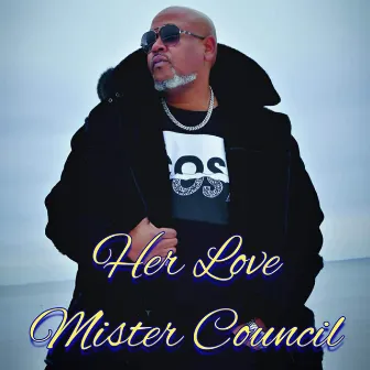 Her Love by Mister Council