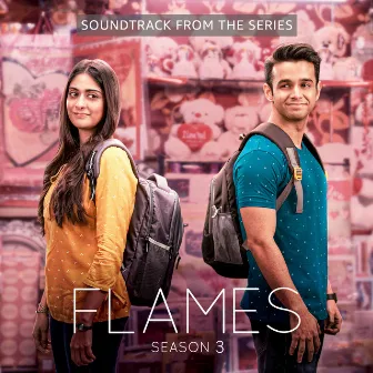 FLAMES: Season 3 (Soundtrack from the Series) by Arabinda Neog