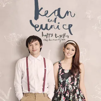 Happy Together (A Trip Down Memory Lane) by Kean