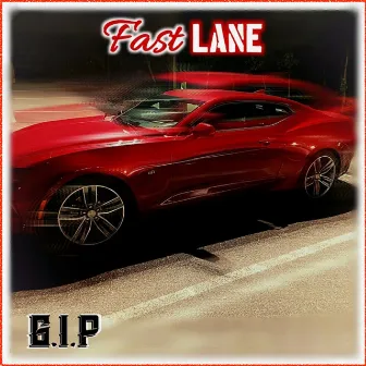 Fast Lane by G.I.P