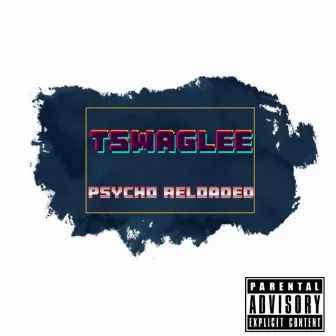 Psycho Ep by Tswaglee