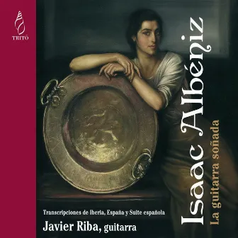 Albéniz: La Guitarra Soñada by Javier Riba