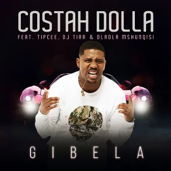 Gibela by Costah Dolla