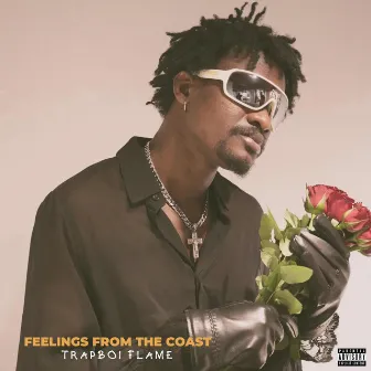 Feelings From The Coast by Trapboi Flame