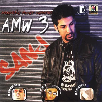 America's Most Wanted (AMW 3) by DJ Sanj