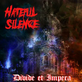 Divide et Impera by Hateful Silence