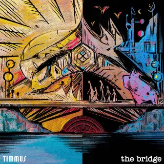 The Bridge by Timmus