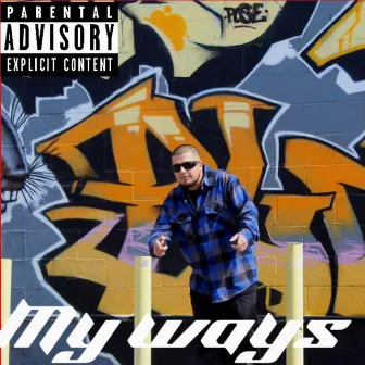 My Ways by RISKYLOC