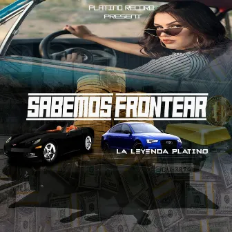 Sabemos Frontear by La Leyenda Platino