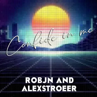 Confide in Me by Alex Stroeer