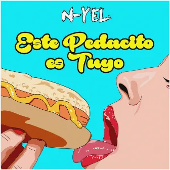 Este Pedacito Es Tuyo by Nyel