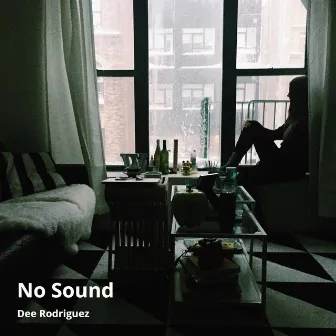 No Sound by Dee Rodriguez